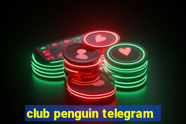 club penguin telegram